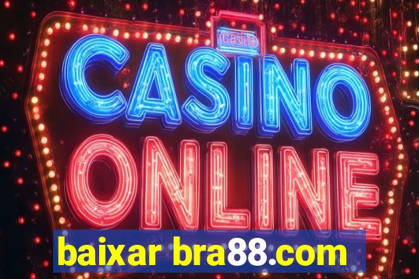 baixar bra88.com